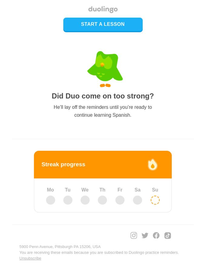 Screenshot of Duolingo streak reminder email showing “Did Duo come on too strong?” prompt